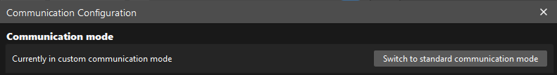 config communication mode custom